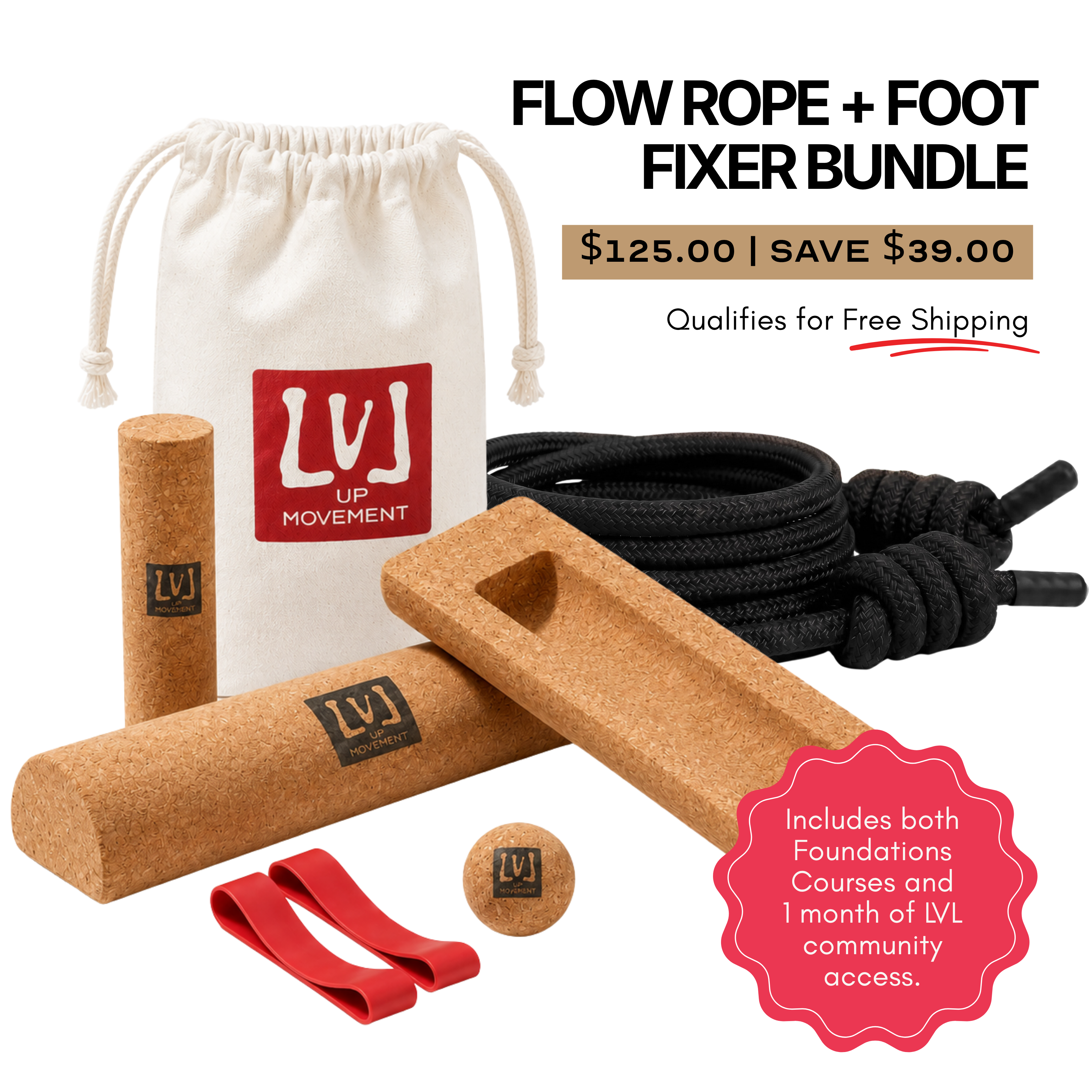 FLOW ROPE + FOOT FIXER BUNDLE + FOUNDATIONS COURSES